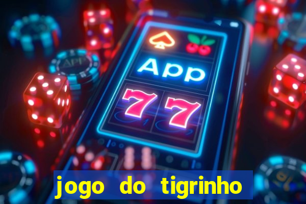 jogo do tigrinho pagando bem